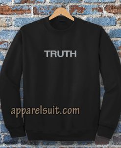 truth Sweatshirt