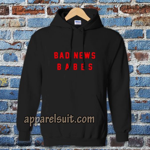 bad news babes Hoodie