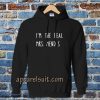 i'm the real mrs. mendes hoodie