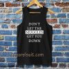 dont let the muggles Tanktop