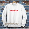 honey Sweatshirt