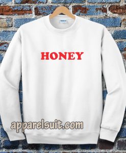 honey Sweatshirt