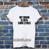 my brain is 80 song lyrics t-shirt