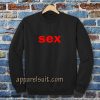 sex Sweatshirt