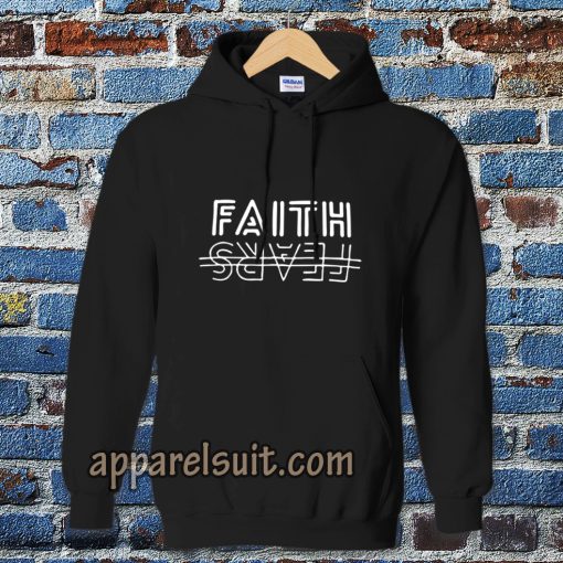 FAITH fear Hoodie