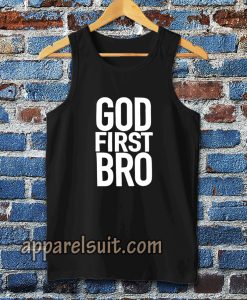 God First Bro Shirt Christian Tanktop