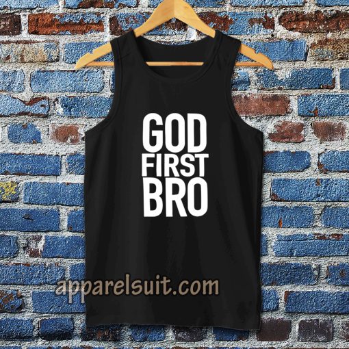 God First Bro Shirt Christian Tanktop