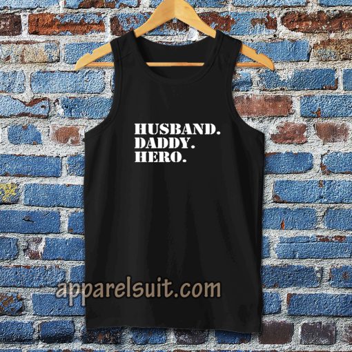 Husband Daddy hero Tanktop