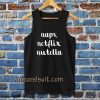 Naps Netflik Tanktop