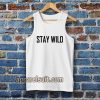 Stay Wild Tanktop