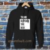 Think Outside The Box Hoodie