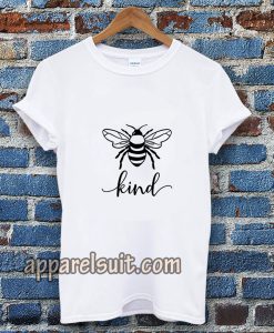 bee kind tshirt