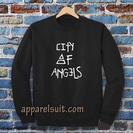 city of angels Sweatshirt