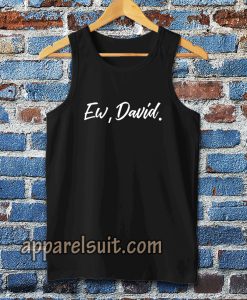 ew david Tanktop