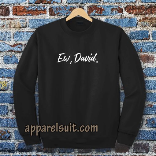 ew david sweatshirt