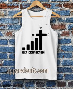 get connected! tanktop