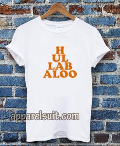 hullabaloo Tshirt