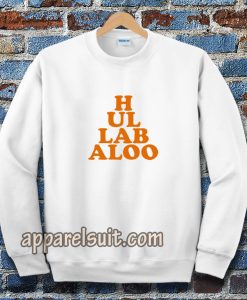 hullabaloo sweatshirt