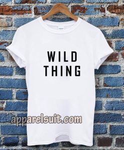 wild thing t-shirtwild thing t-shirt