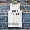 wild thing tanktop