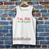 Dear Santa, It's Not My Bault! Tanktop