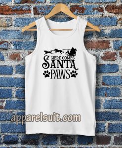 Here Comes Santa Paws Tanktop