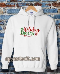 Holiday Cheers Christmas Day HoodieHoliday Cheers Christmas Day Hoodie