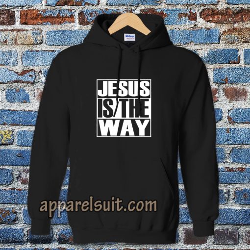 Jesus Is The Way Hoodie