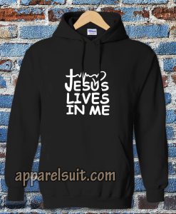 Jesus Lives in me christian Hoodie