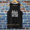 Jesus Lives in me christian Tanktop