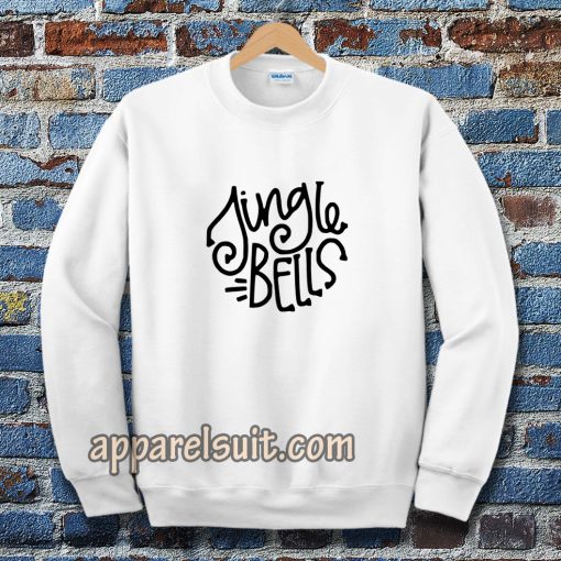 Jingle Bells Sweatshirt