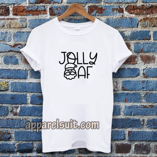 Jolly AF T-shirt