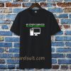 My Other Computer Is Your Computer T Shirt