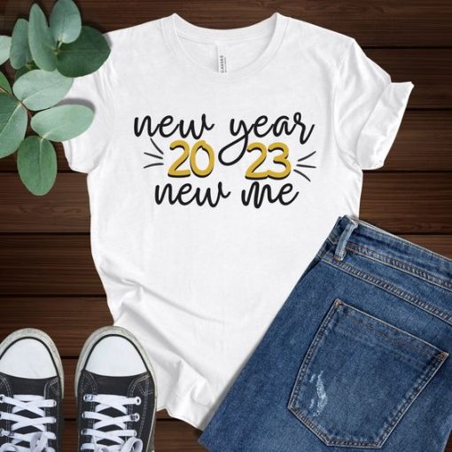 New Year 2023 New Me T-shirt TPKJ3