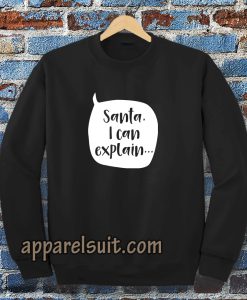 Santa I Can Explain Kids Christmas T Shirt by Lovetree Design Sweatshirts