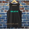 Believe This is the reason of success Tanktop TPKJ3