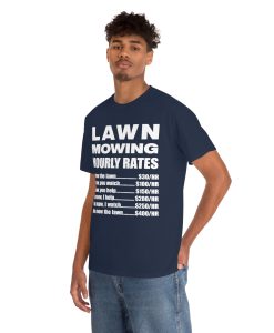 Lawn Mowing Hourly Rates Price List Grass Bue T-Shirt unisex TPKJ3