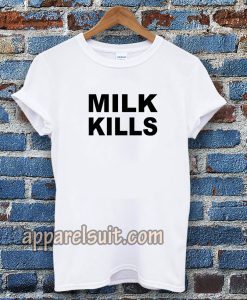 Milk Kills Unisex T-Shirt UNISEX TPKJ3