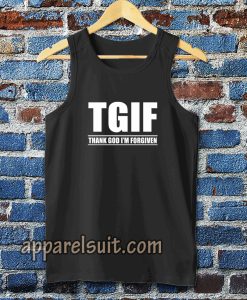 TGIF - Thank God I'm Forgiven Tanktop TPKJ3