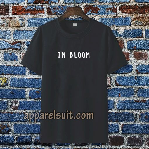 in bloom Unisex t-shirt TPKJ3