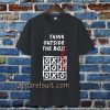 think outside the box shirt TPKJ3