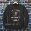 All I Want For Christmas Is A Goat Sweatshirts TPKJ3