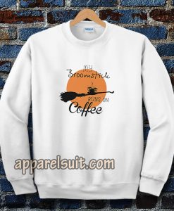 My Broomstick Runs On Coffee T-shirt TPKJ3