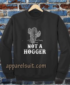 NOT A HOGGER SWEATSHIRT TPKJ3