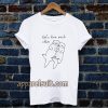 let's love each otter t-shirt TPKJ3