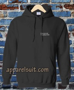 rose are red i'm going to bed hoodie TPKJ3