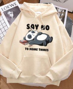 Say No To Doing Things Hoodie TPKJ3