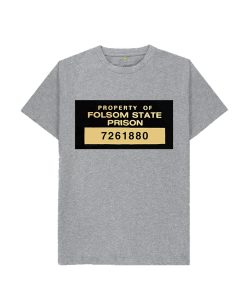 Property of Folsom State Prison T-Shirt TPKJ3