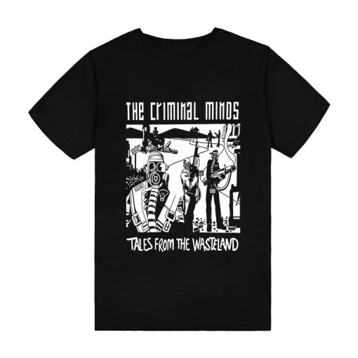 The Criminal Minds Tales From The Wasteland T-Shirt TPKJ3