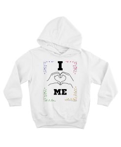 I Love Me Hoodie TPKJ3